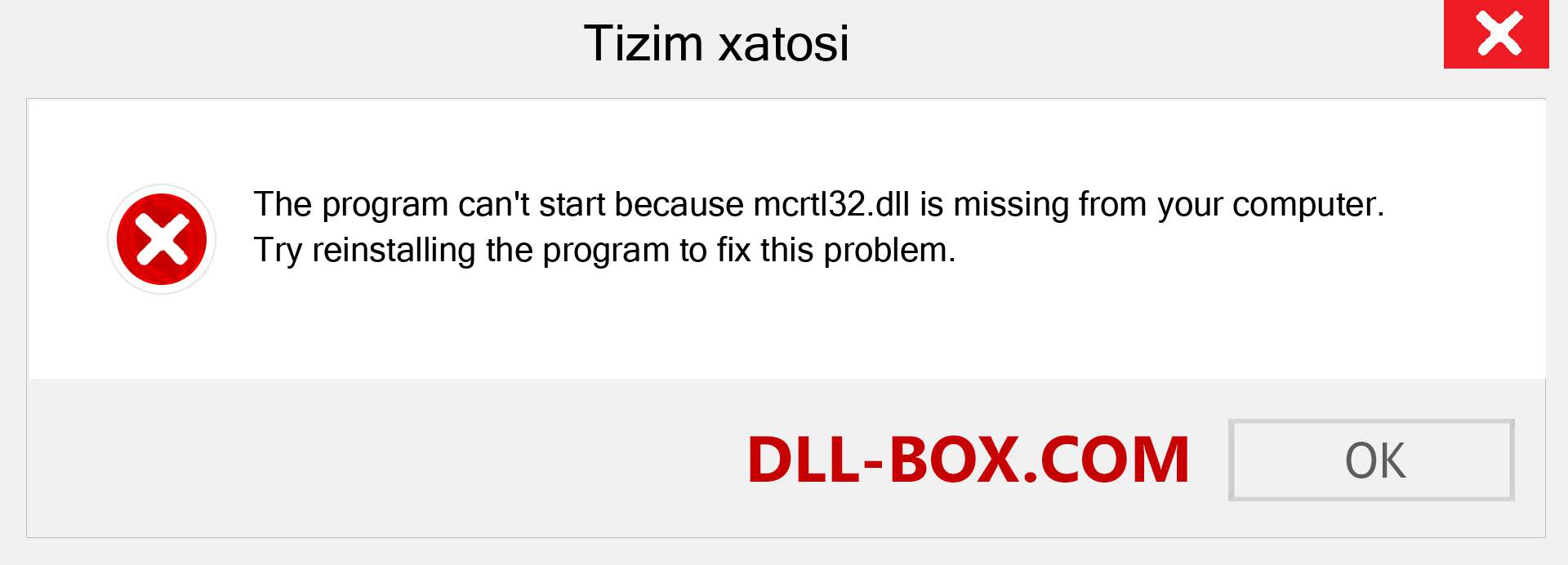 mcrtl32.dll fayli yo'qolganmi?. Windows 7, 8, 10 uchun yuklab olish - Windowsda mcrtl32 dll etishmayotgan xatoni tuzating, rasmlar, rasmlar